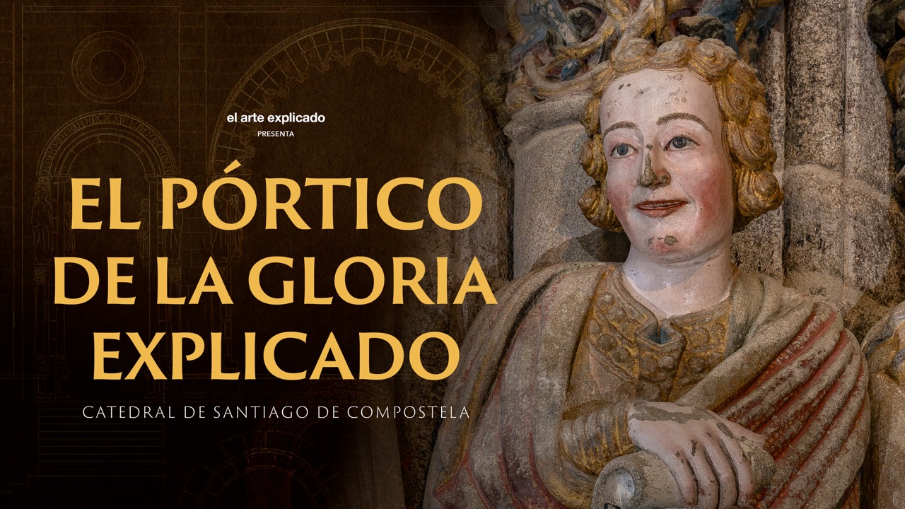 El Pórtico de la Gloria Explicado